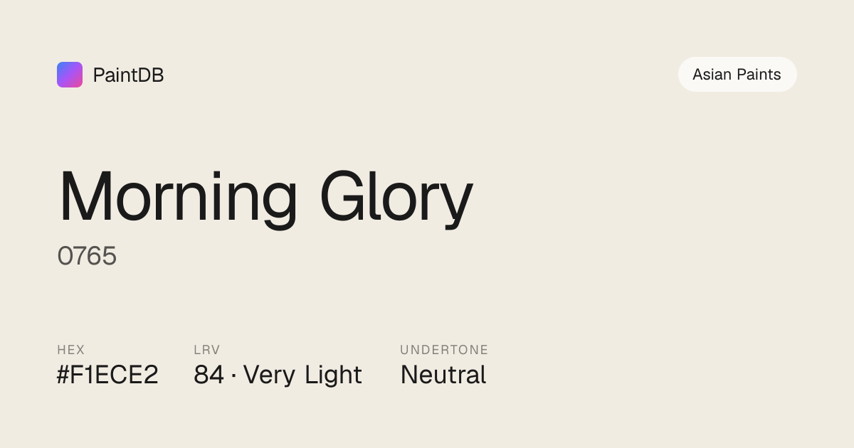 Asian Paints Morning Glory (0765) — Warm Beige, LRV 84 | PaintDB