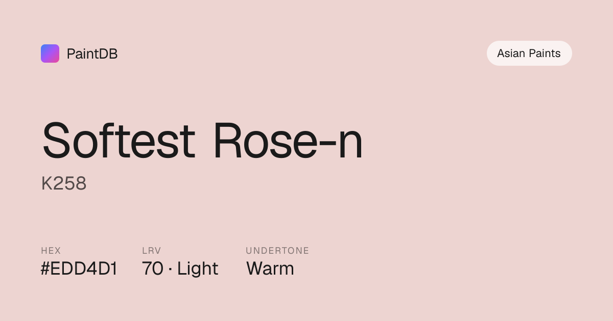 Asian Paints K258 Softest Rose-n — Pink, LRV 70 | PaintDB