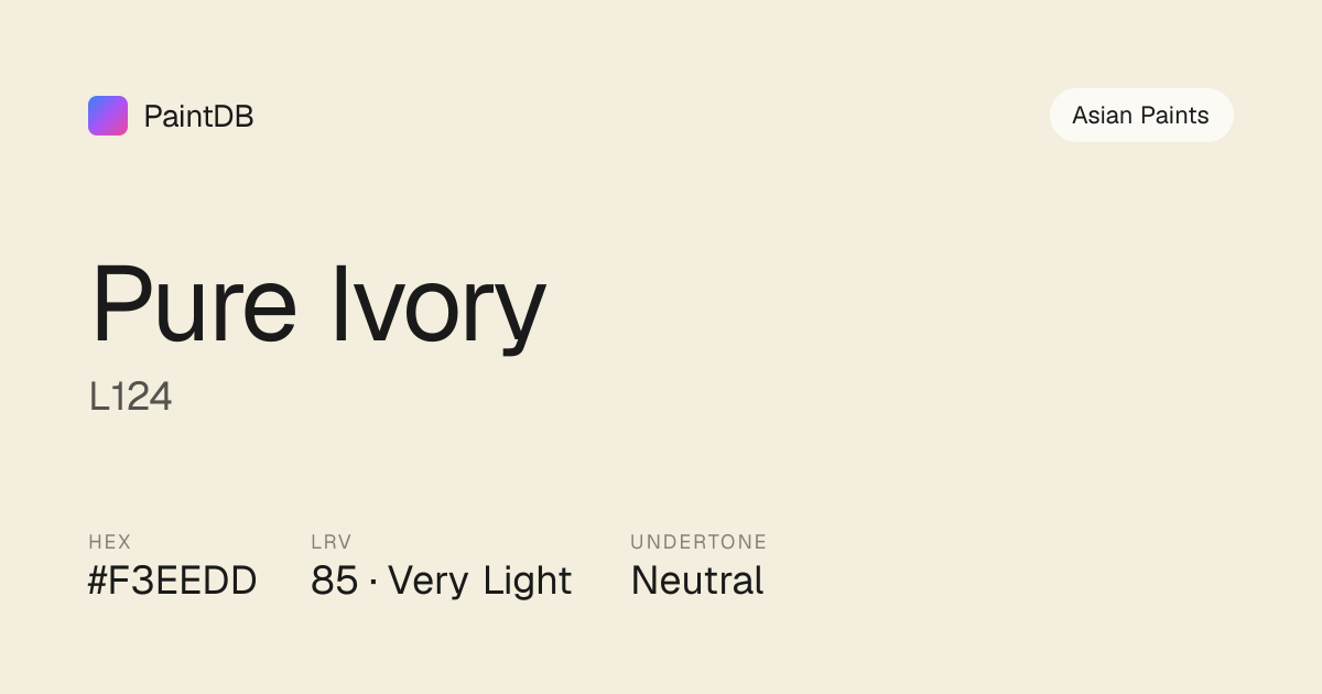 Asian Paints L124 Pure Ivory — Warm Beige, LRV 85 | PaintDB
