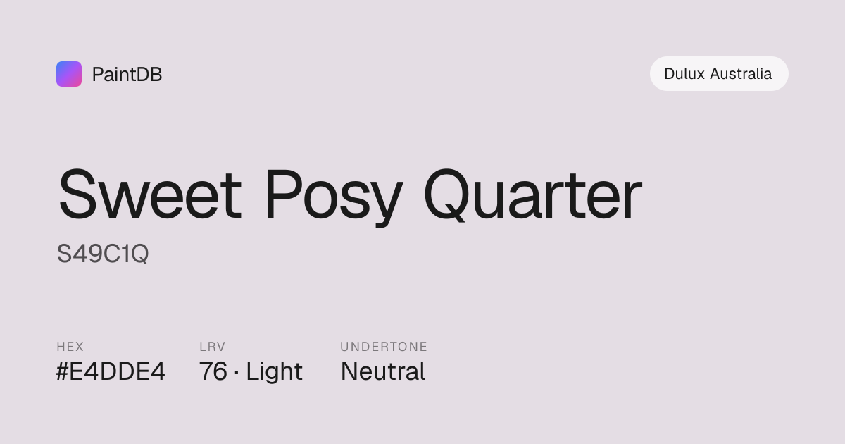 Dulux Australia Sweet Posy Quarter (S49C1Q) — White, LRV 76 | PaintDB