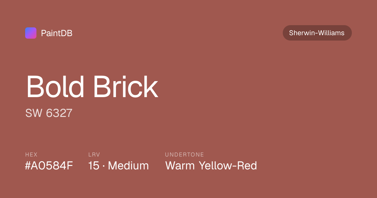Sherwin-Williams Bold Brick (SW 6327) — #A0584F, LRV 15 | PaintDB